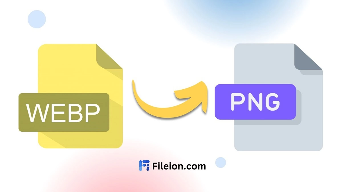 Convert WEBP images into PNG image file - Fileion.Com