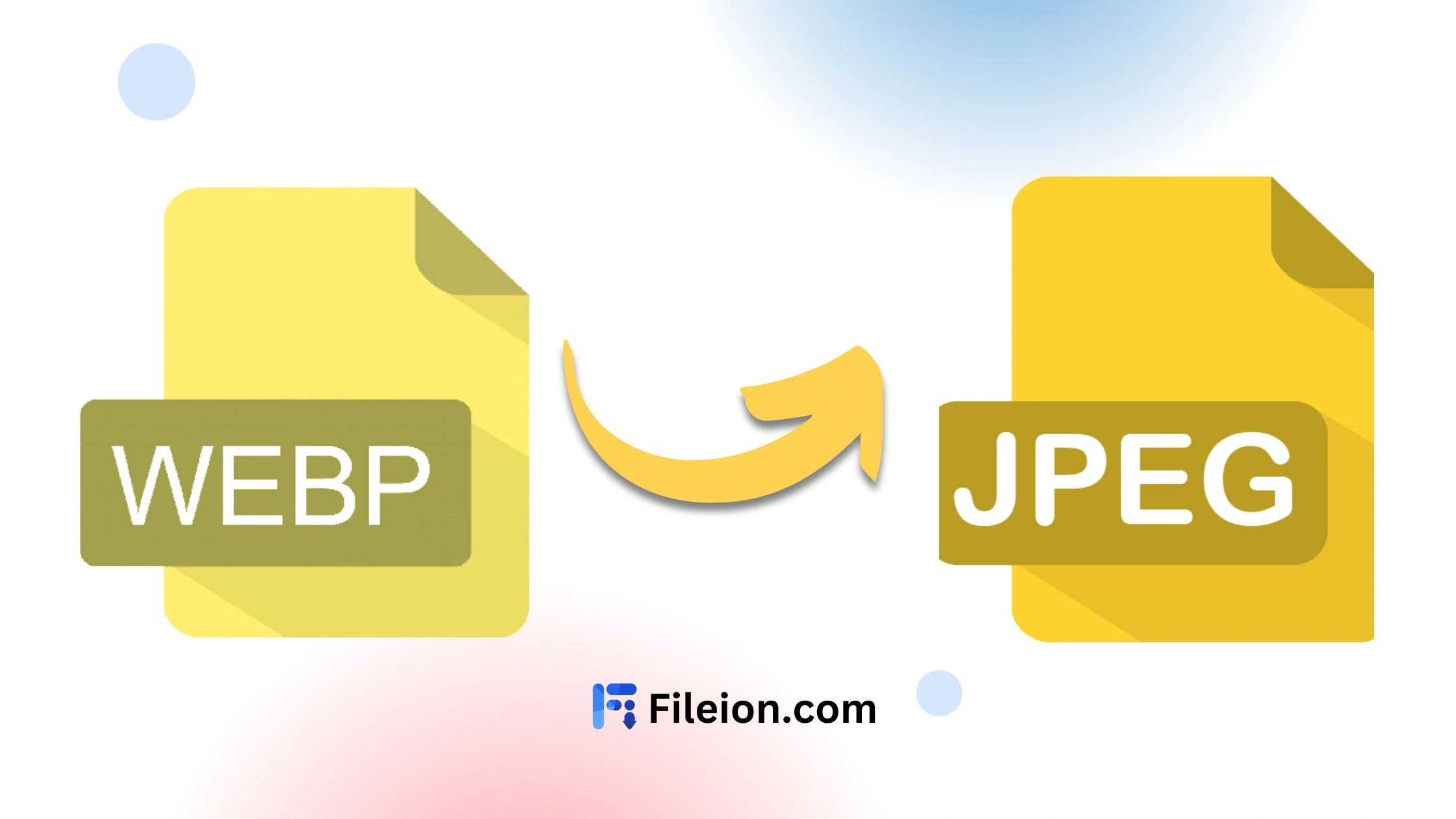 Convert WebP to JPEG - Fileion Image Converter